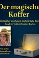 Der magische Koffer (Ausschnitte) picture