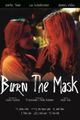 Burn The Mask picture