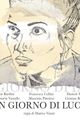 Un Giorno di Luce picture