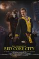 The Invasion of Red-Coke City picture
