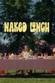 PLENTY - Naked Lunch picture