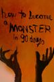How to become a monster in 90 days picture