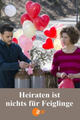 Heiraten ist nichts für Feiglinge picture