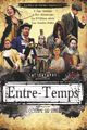 Entre-Temps, la pièce improvisée en costumes d'époque picture