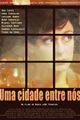 UMA CIDADE ENTRE NÓS (Award winning film) picture