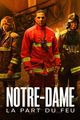 Notre-Dame, la part du feu picture