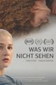 Was wir nicht sehen picture