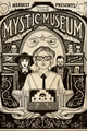 Nerdist Presents: The Mystic Museum picture