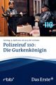 Polizeiruf 110 - Die Gurkenkönigin picture