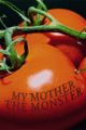 My Mother The Monster picture