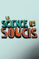 La Science des soucis picture