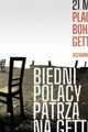 „Biedni Polacy patrzą na getto” picture