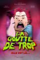 La Goutte de Trop picture