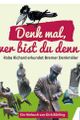 Denk mal, wer bist du denn? picture