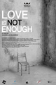Love is Not Enough picture