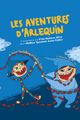 Les aventures d'Arlequin picture