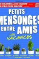 Petits mensonges entre amis, les vacances. picture