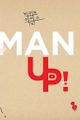 Man up! picture