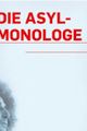 Die Asyl Monologe picture