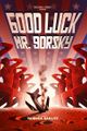 Good Luck Mister Gorsky picture