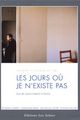 Les jours où je n'existe pas picture