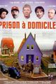 Prison à domicile picture