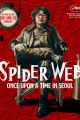 Spiderweb - Once Upon a Time in Seoul picture