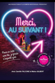 Merci Au Suivant ! picture