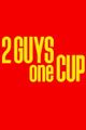 2 Guys One Cup picture