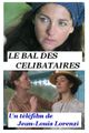 Le Bal des célibataire picture