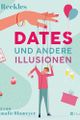 Dates und andere Illusionen picture
