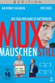 "MUXXMÄUSCHENSTILL" Perspektive Deutsches Kino picture