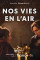 Nos vies en l'air picture
