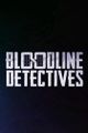 Bloodline Detectives picture