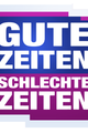 Gute Zeiten, schlechte Zeiten picture
