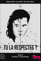 Tu la respectes? picture