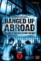 Banged Up Abroad picture