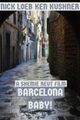Barcelona Baby! picture