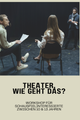 Workshop-Leitung "Theater, wie geht das?" picture