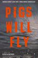 Pigs Will Fly picture