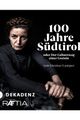 100 Jahre Südtirol oder der Geburtstag einer Greisin picture