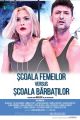 ȘCOALA FEMEILOR versus ȘCOALA BĂRBAȚILOR picture