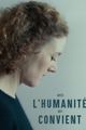 Avec l’humanité qui convient picture
