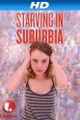 Starving in Suburbia picture