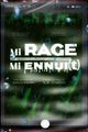 Mi-Rage, Mi-Ennui(t) picture
