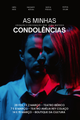 As Minhas Condolências ("My Condolences") picture