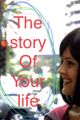 The Story of Your Life picture