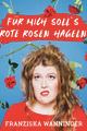 Für mich soll's rote Rosen hageln picture