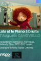 LOLA ET LE PIANO À BRUIT picture