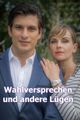 Rosamunde Pilcher - Wahlversprechen und andere Lügen picture